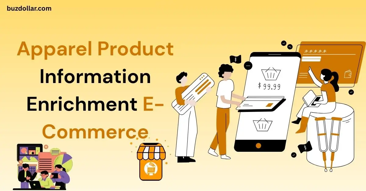 Apparel Product Information Enrichment E-Commerce