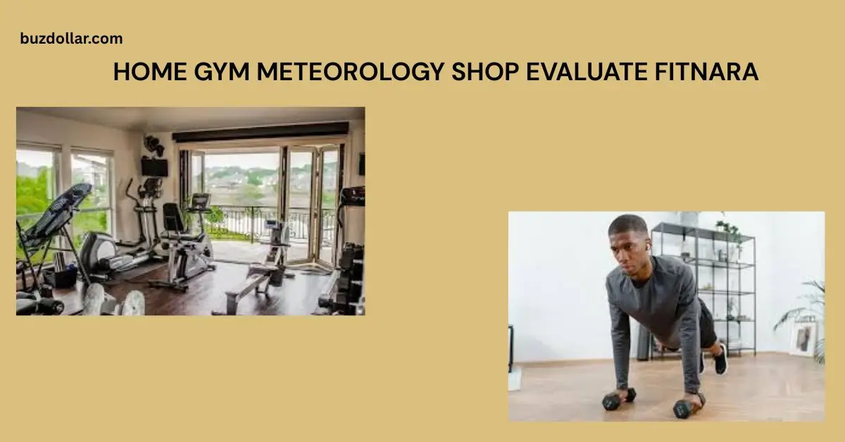 home gym meteorology shop evaluate