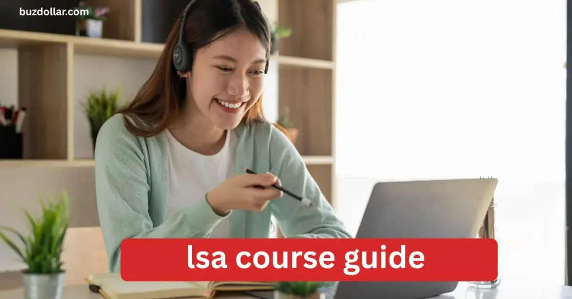 lsa course guide:A Simple Explanation for Beginners