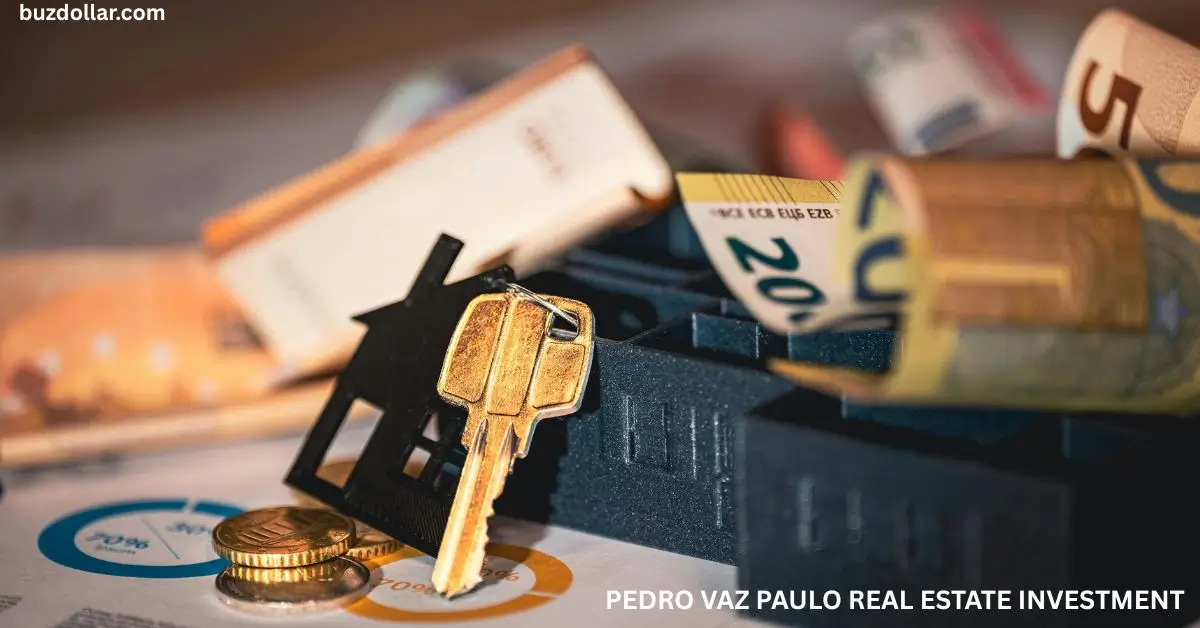 pedro vaz paulo real estate investment 