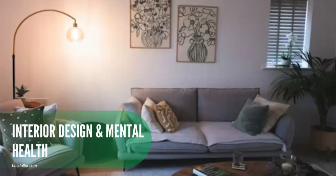 how interior design affects mental health | MintPalDecor Guide